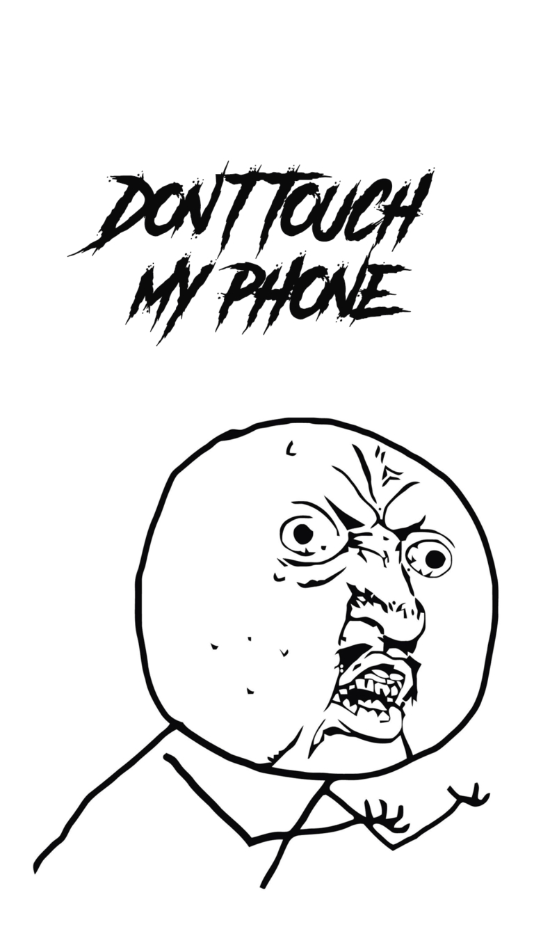 Don't Touch My Phone Wallpapers