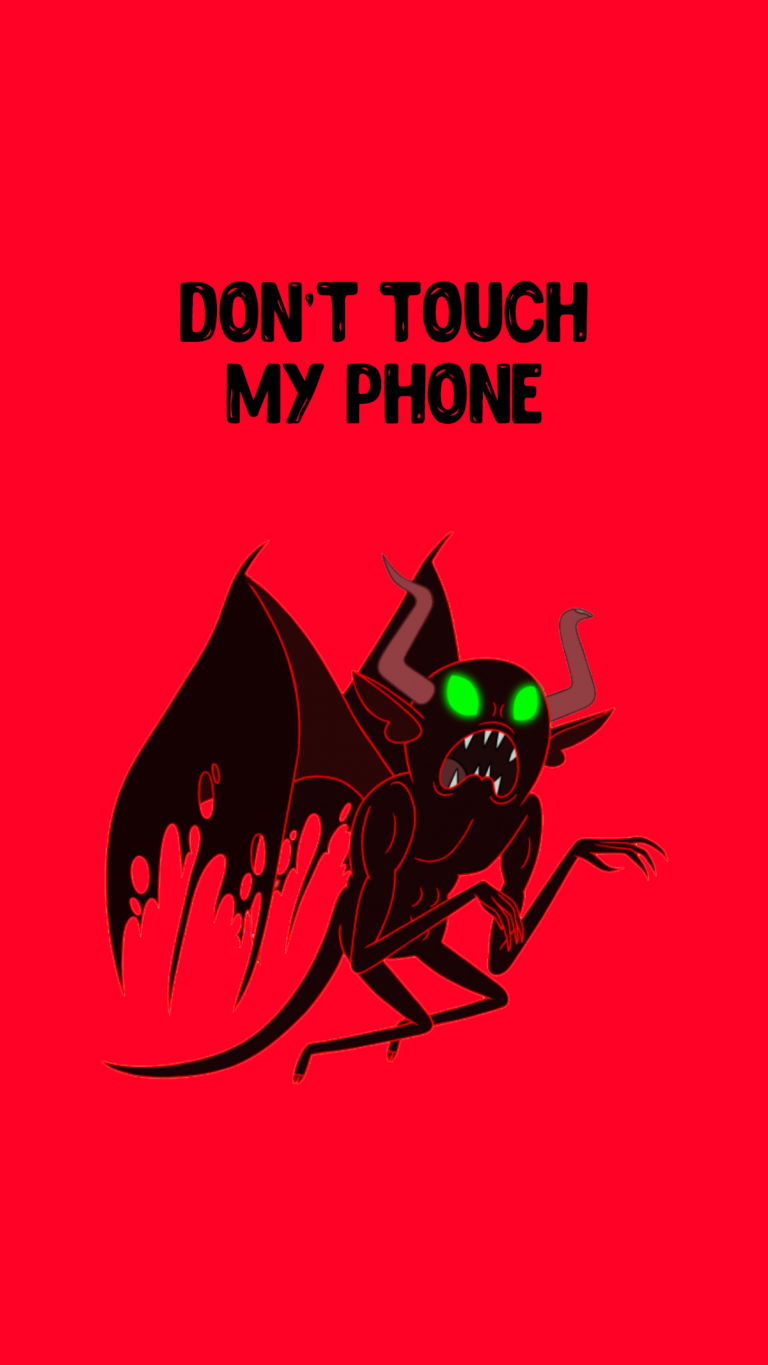 Don't Touch My Phone Wallpapers