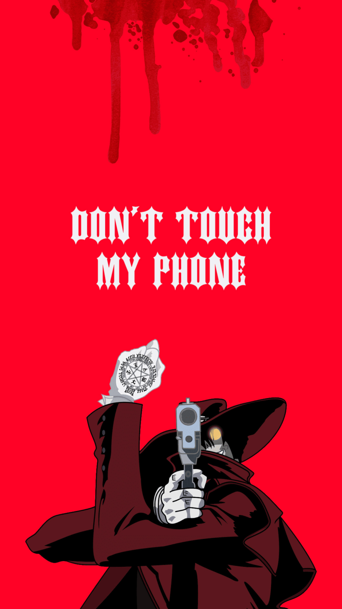 Don't Touch My Phone Wallpapers