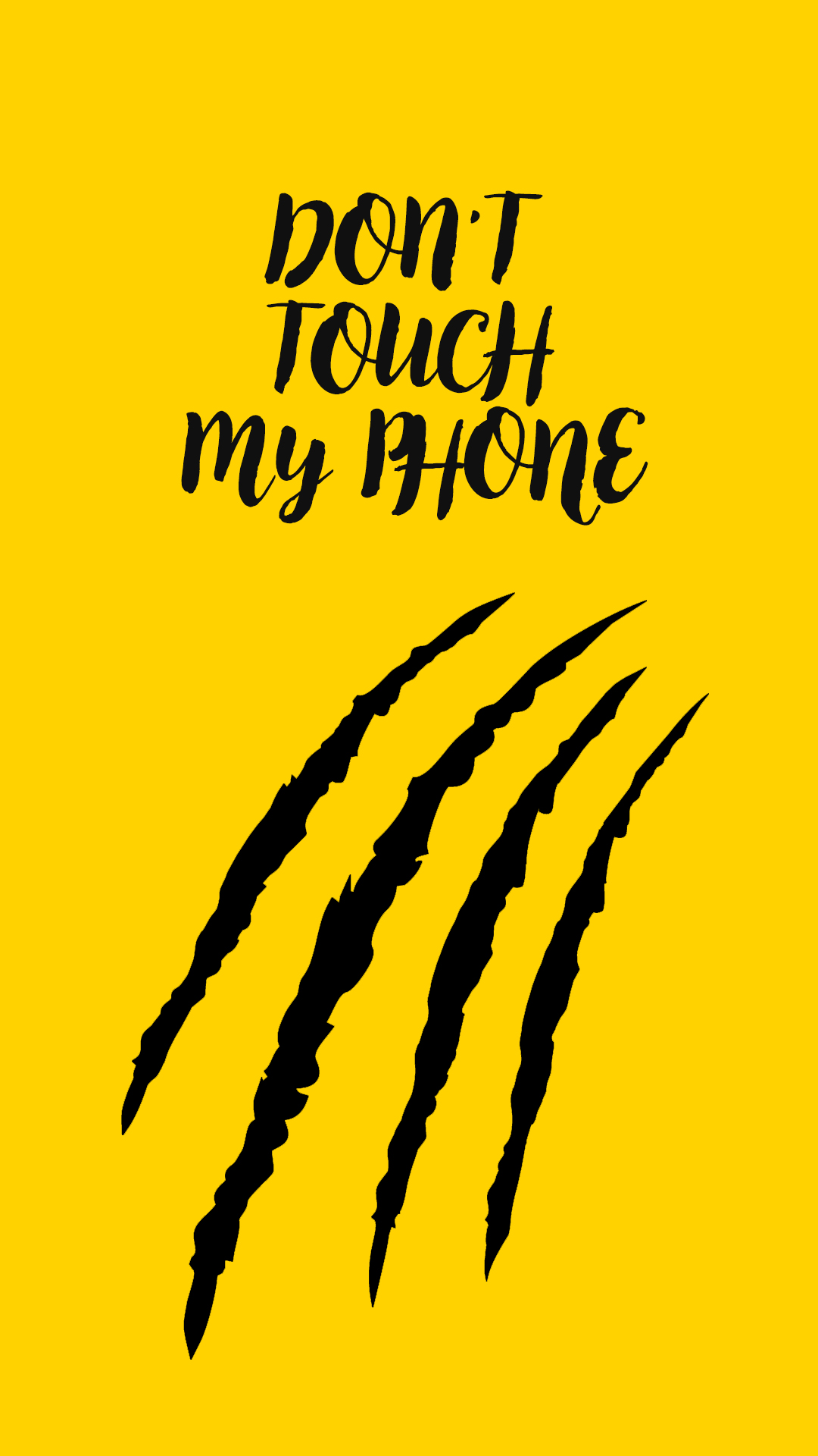 Dont Touch My Phone 1  iPhone Wallpapers